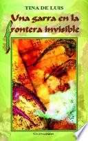 Una garra en la frontera invisible