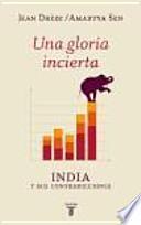 Una gloria incierta: India y sus contradicciones