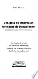 Una Gota de inspiración, toneladas de transpiración