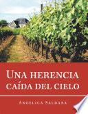Una Herencia Caída Del Cielo