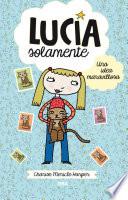 Una idea maravillosa (Lucía solamente 1)