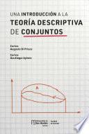 Una introducción a la teoría descriptiva de conjuntos