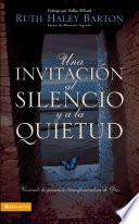 Una Invitación al silencio y a la quietud