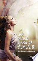 Una misión llama-da A.M.A.R