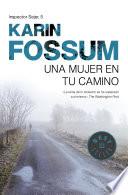 Una mujer en tu camino (Inspector Sejer 5)