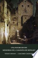 Una noche sin fin y Memorias de J. Casanova de Seingalt, escritas por él mismo (fragmentos)