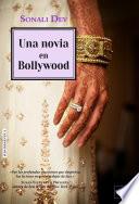 UNA NOVIA DE BOLLYWOOD