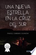 Una nueva estrella en la cruz del sur