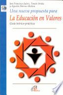 Una Nueva Propuesta para la Educacion en Valores