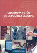 Una nueva visión de la política laboral
