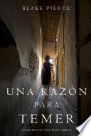 Una Razón Para Temer (Un Misterio de Avery Black—Libro 4)
