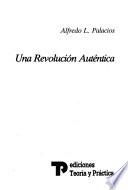 Una revolución auténtica