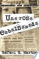 Una rosa embalsamada