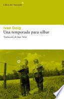 Una temporada para silbar