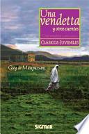 Una Vendetta Y Otros Cuentos/a Revenge And Other Stories