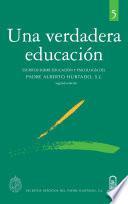 Una verdadera educación