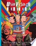 Una vida de película