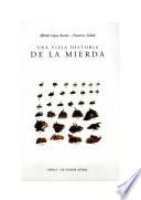 Una vieja historia de la mierda
