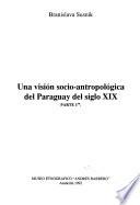Una visión socio-antropológica del Paraguay del siglo XIX