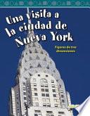 Una visita a la ciudad de Nueva York (A Tour of New York City) (Spanish Version)