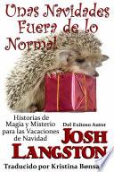 Unas Navidades Fuera De Lo Normal