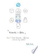 Understanding Kubernetes in a visual way