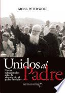 Unidos al Padre