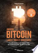 Univers bitcoin : lancez-vous et investissez
