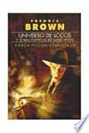 Universo de locos, y otras novelas de marcianos