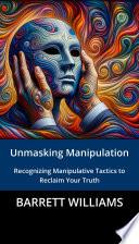 Unmasking Manipulation