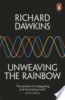 Libro Unweaving the Rainbow