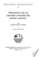 Urbanística de las grandes ciudades del mundo antiguo