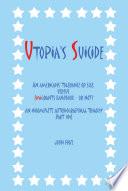 UTOPIA'S SUICIDE