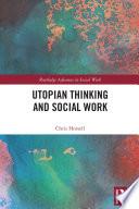 Utopian Thinking and Social Work
