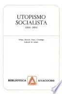 Utopismo socialista, 1830-1893 [i.e. mil ochocientos treinta-mil ochocientos noventa y tres]