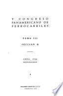 V Congreso Panamericano de Ferrocarriles: Sección B, Material y tracción