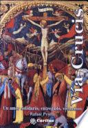 Va Crucis. Un amor solidario, entregado, victorioso