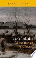 Vacaciones en el Cáucaso