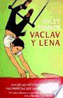 Vaclav y Lena