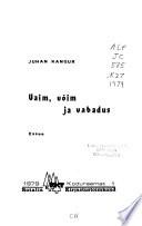 Vaim, võim ja vabadus
