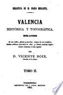 Valencia histórica y topográfica
