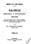Valenica, histórica y topográfica