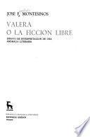 Valera o la ficción libre