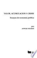 Valor, acumulación y crisis