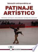 Valoración antropométrica en patinaje artístico
