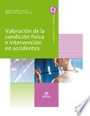 Valoración de la condición física e intervención en accidentes (2019)