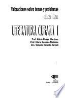 Valoraciones sobre temas y problemas de la literatura cubana