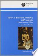 Valori e disvalori simbolici delle monete