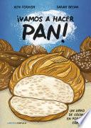 ¡Vamos a hacer pan!