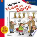 Vamos al Museo del Barça